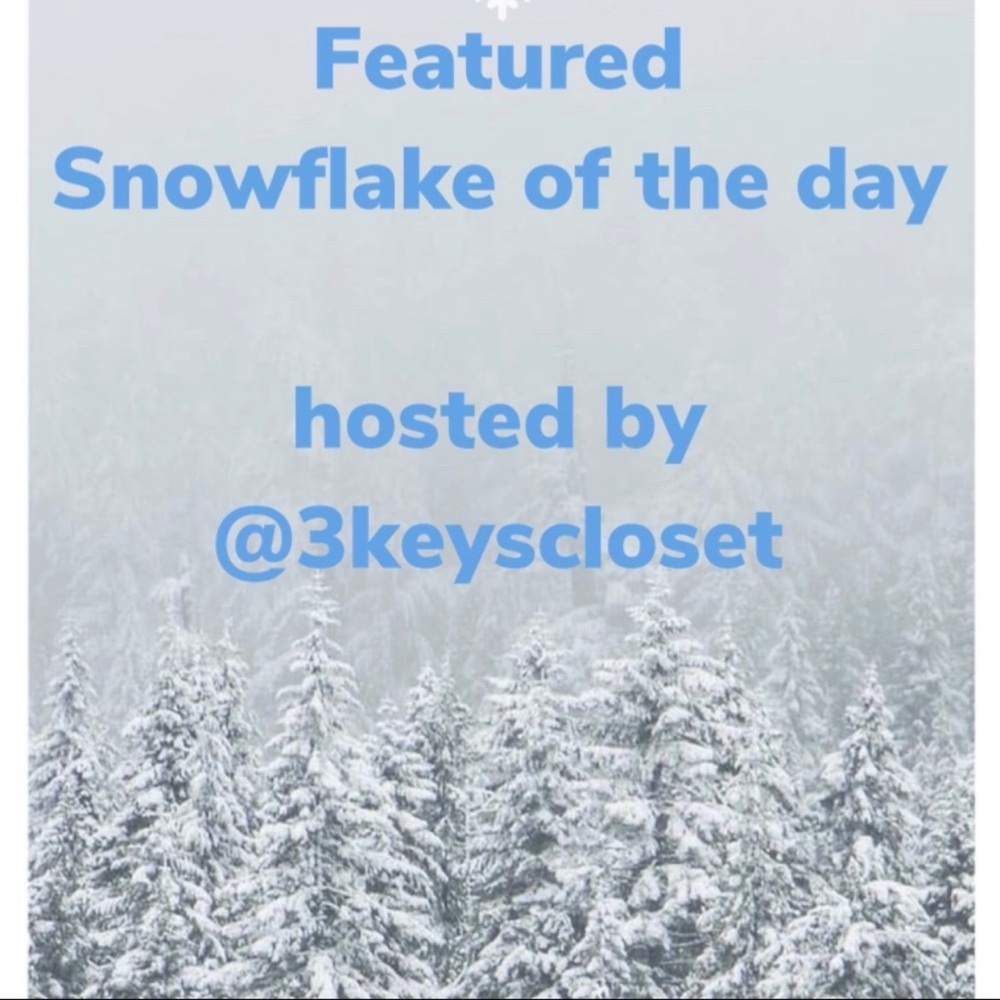 I Am The Featured Snowflake Today!